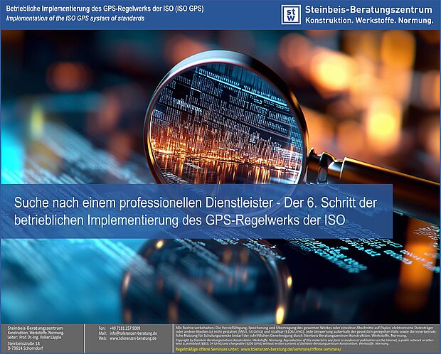 ISO GPS - Suche nach Dienstleister, Maß-, Form- und Lagetoleranzen, Maßtoleranzen, ISO 8015, ISO 5459, ISO 22081, ISO 2768, ISO 21920, ISO 1101, ISO 1660 Der sechste Schritt zur betrieblichen Implementierung des GPS-Regelwerks der ISO beinhaltet die Suche nach einem professionellen Dienstleister