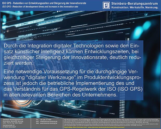ISO GPS - Digitale Produktentwicklung, Maß-, Form- und Lagetoleranzen, Maßtoleranzen, ISO 8015, ISO 5459, ISO 22081, ISO 2768, ISO 21920, ISO 1101, ISO 1660 Notwendigkeit der Implementierung des GPS-Regelwerks der ISO (ISO GPS) in den Produktentwicklungsprozess